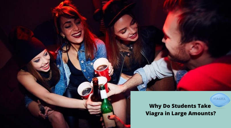 Why Do Students Take Viagra in Large Amounts_
